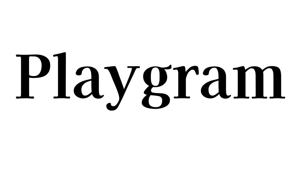 Playgram
